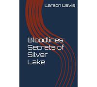 Bloodlines: Secrets of Silver Lake