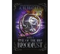 Bloodlust (Rise Of The Iliri)