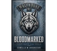 Bloodmarked: You can´t save someone from the life that made them.