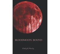 Bloodmoon: Bound