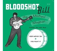 Bloodshot Bill - Keep Movin' on [Import]
