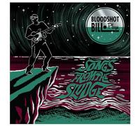 Bloodshot Bill - Songs From The Sludge [Vinyl Lp] Ltd Ed