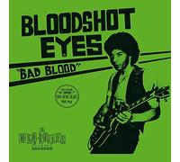 Bloodshot Eyes - Bad Blood (Vinyl White Edt.)