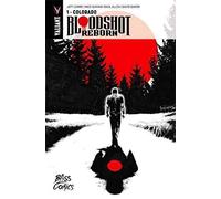 BLOODSHOT REBORN T01 COLORADO