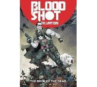 Bloodshot Salvation Volume 2: The Book Of The Dead