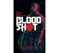 Bloodshot - The Official Movie Novelization