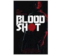Bloodshot - The Official Movie Novelization (en anglais)