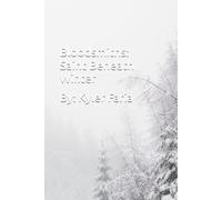 Bloodsmiths: Saint Beneath Winter