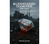 Bloodstained Diamonds: The Fall