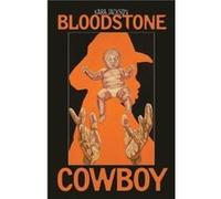 Bloodstone Cowboy by Kara Jackson Jackson, Kara (Auteur)