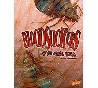 Bloodsuckers Of The Animal World