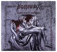 Bloodthirst - Sanctity Denied [Import]