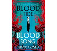 Bloodtide & Bloodsong: The Complete Duology