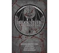 Bloodtithe: A Watcher's Tale
