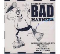Bloodvessel,Buster - Bad Manners