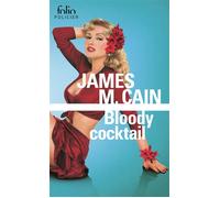 Bloody cocktail - James Mallahan Cain - Gallimard - Poche - Roman
