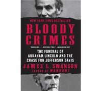 Bloody Crimes - James L. Swanson - HarperCollins Publishers - Livre en Anglais - Paperback James L. SwansonJames L. Swanson (Auteur)