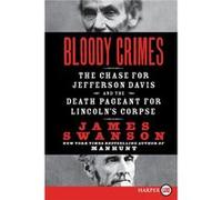 Bloody Crimes LP by James L. Swanson James L. Swanson (Auteur)