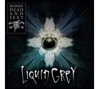 Bloody Dead and Sexy - Liquid Grey (Lim.Edit)