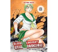 Bloody Delinquent Girl Chainsaw - tome 8 - Rei Mikamoto - Akata - broché - Manga