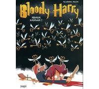 Alexandre Arlène – Bloody Harry – Tome 2 : Abrada kadavra !
