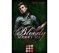 Bloody Marry Me 6: Ende Gut, Alles Blut