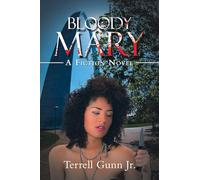 Bloody Mary: A Fiction Novel