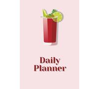 Bloody Mary Aesthetic Daily Planner - Minimalist Organizer for Confident, Stylish Women | Productivity & Self-Care | Chic 3-Month Planner | 100 Pages