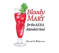 Bloody Mary For The Aera Attendee's Soul