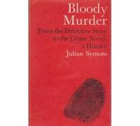 Bloody Murder Julian Symons (Auteur)