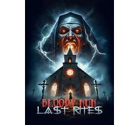 Bloody Nun: Last Rites [Digital Video Disc]