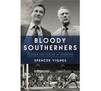 Bloody Southerners by Spencer Vignes Inconnu (Auteur)