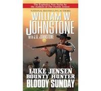 Bloody Sunday - J.A. Johnstone - Kensington Publishing - Livre en Anglais - Paperback J.A. JohnstoneJ.A. Johnstone (Auteur)
