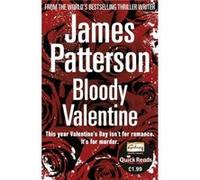 Bloody Valentine by James Patterson Paperback Book Patterson, James (Auteur)