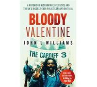 Bloody Valentine by John L Williams John L Williams (Auteur)