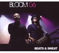 Bloom 06 - Beats & Sweat [Import]