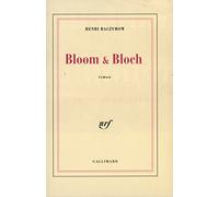 Henri Raczymow – Bloom & Bloch – Gallimard