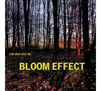 Bloom Effect - The Way Out in [Import]