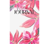 Bloom Every Day: A Beautiful Daily Journal for Women to Reflect, Grow & Shine: A guided space for gratitude, mindfulness, self-love, and positive intentions - one page at a time