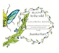 Bloom: In the Wild: A Sophisticated Coloring Book with 25 Hand-Drawn Illustrations | Premium Paper | Marker & Ink Friendly | Designed to Finish in One Sitting