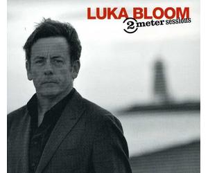 Bloom, Luka - 2 Meter Sessions
