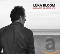 Bloom,Luka - Dreams in America