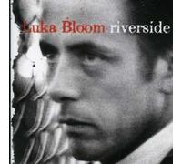 LUKA BLOOM - RIVERSIDE CD POP 12 TRACKS NEW