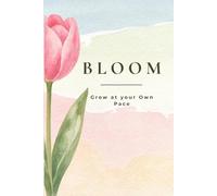 Bloom Notebook: Wide Ruled Notebook with Student Information Page, Index, Year Calendar & 30-Day Habit Tracker | 6 x 9 Inch | 94 Pages | Perfect for School, College, Work & Daily Notes