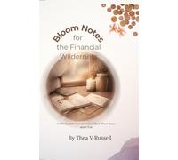 Bloom Notes for the Financial Wilderness: Seven Days of Faith and Provision in Scarcity