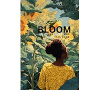 Bloom: Reflect, Pray, and Flourish Daily - Scripture-Based Prompts for Women Seeking Faith, Peace, and Purpose