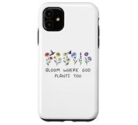 Bloom Where God Plants You Christian Bible Verse Scripture Coque pour iPhone 11