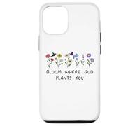 Bloom Where God Plants You Christian Bible Verse Scripture Coque pour iPhone 12/12 Pro