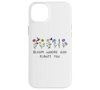 Bloom Where God Plants You Christian Bible Verse Scripture Coque pour iPhone 14 Plus