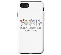 Bloom Where God Plants You Christian Bible Verse Scripture Coque pour iPhone SE (2020) / 7/8